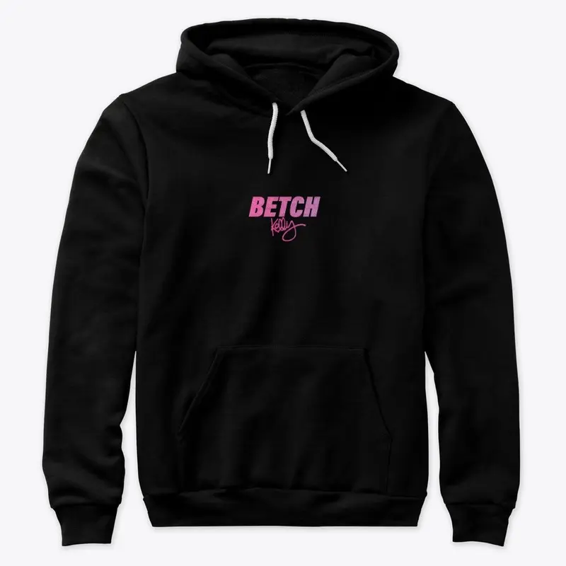 Betch and Shoes Hoodie