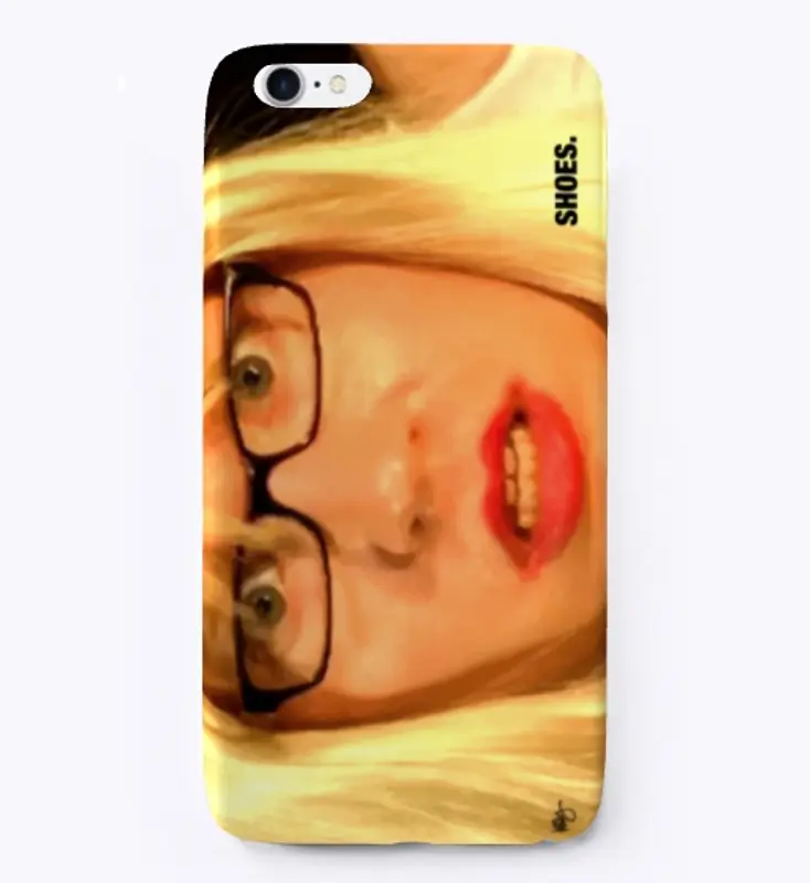 Shoes - Kelly's Face on your phone case