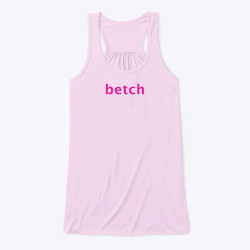 Betch Tshirt from the Shoes Video