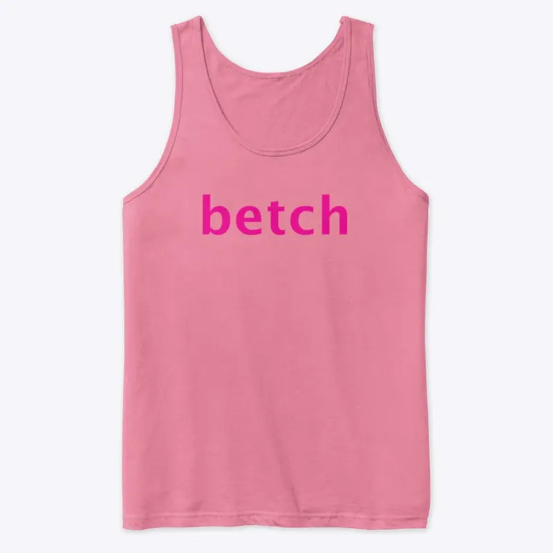 Betch Tshirt from the Shoes Video