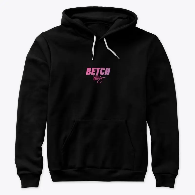 Betch and Shoes Hoodie