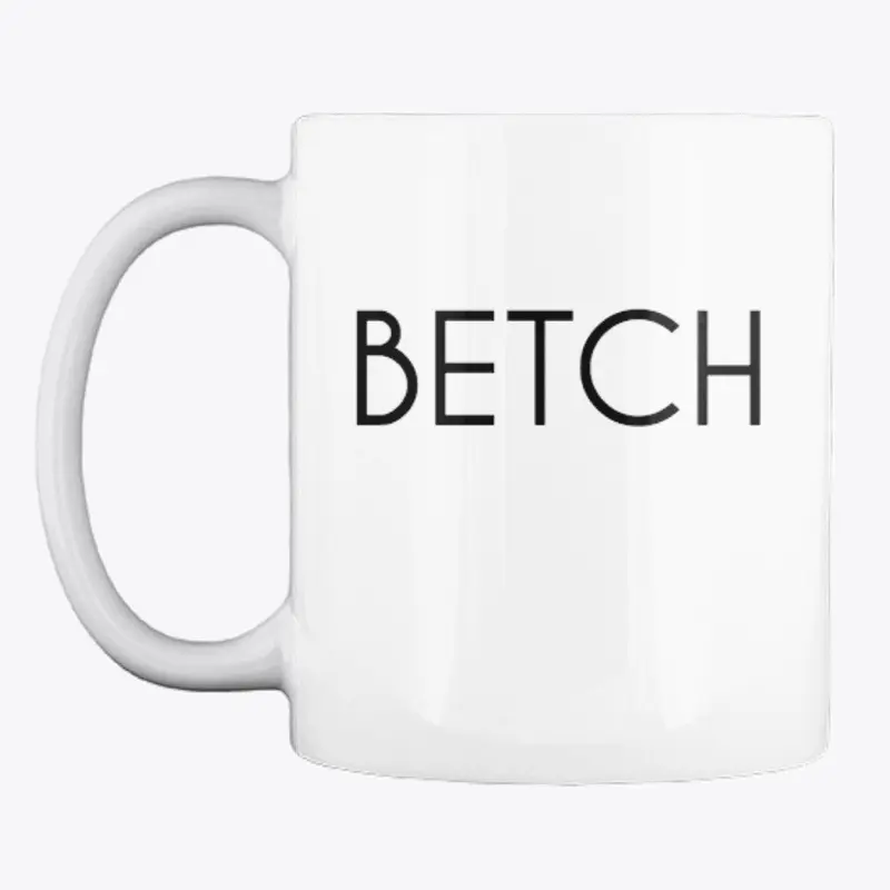 Betch Mug