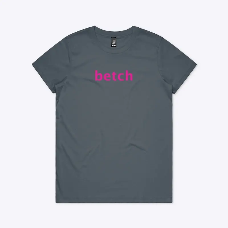 Betch Tshirt from the Shoes Video